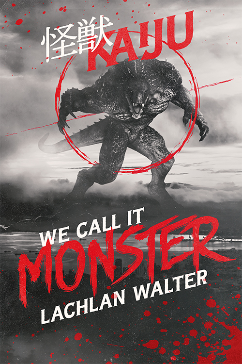 We Call It Monster by Lachlan Walter - Cover